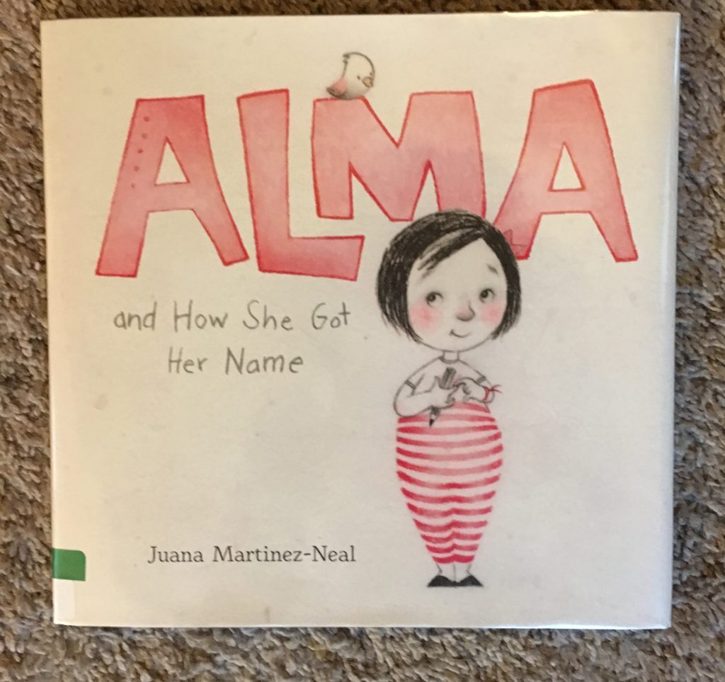 Alma and How She Got Her Name | Children's Lit Review Blog 2018